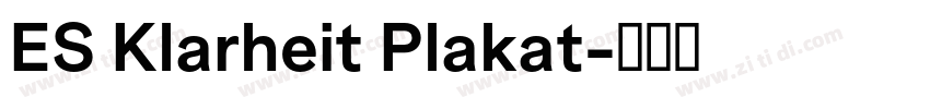 ES Klarheit Plakat字体转换